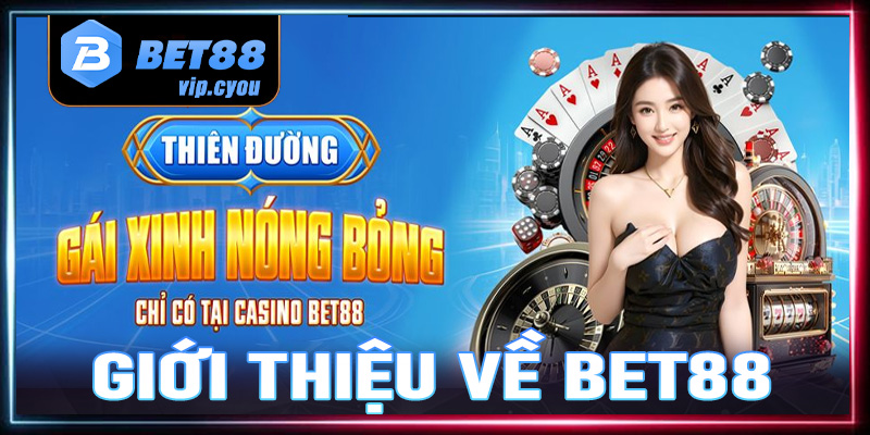 Giới thiệu về Bet88