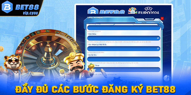 Hướng dẫn đầy đủ các bước tạo tài khoản tại nhà cái uy tín Bet88 